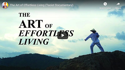 Taoist Documentary: The Art of Effortless Living